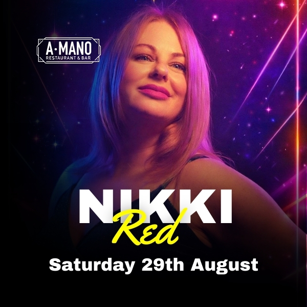Live Music with Nikki Red – Saturday 29th August | A MANO Orpington